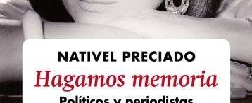 “Hagamos memoria” de Nativel Preciado analiza las causas de la decepción política actual remontándose a los años de la transición